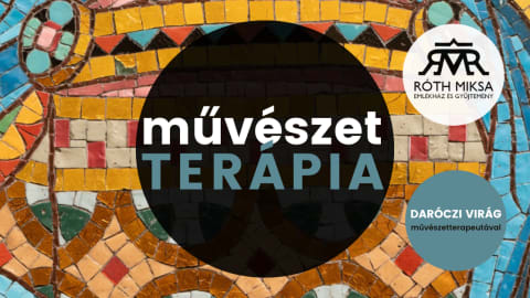 Művészetterápia: zárt csoport // VÁGYAK & ÁLMOK